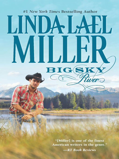 Title details for Big Sky River by Linda Lael Miller - Wait list